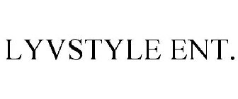 LYVSTYLE ENT.