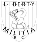 LIBERTY MILITIA RC WE THE PEOPLE