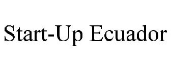 START-UP ECUADOR