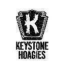 K KEYSTONE HOAGIES