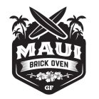 MAUI BRICK OVEN GF