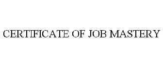 CERTIFICATE OF JOB MASTERY