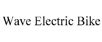 WAVE ELECTRIC BIKE