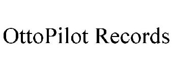 OTTOPILOT RECORDS