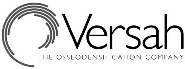 VERSAH THE OSSEODENSIFICATION COMPANY