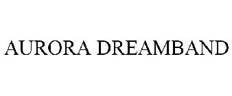 AURORA DREAMBAND