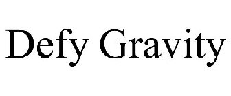 DEFY GRAVITY