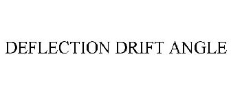 DEFLECTION DRIFT ANGLE