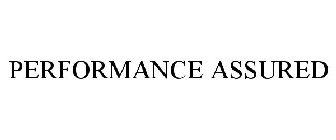 PERFORMANCE ASSURED