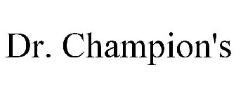 DR. CHAMPION'S