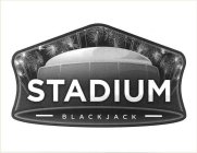 STADIUM BLACKJACK