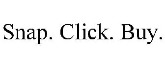 SNAP. CLICK. BUY.