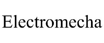 ELECTROMECHA
