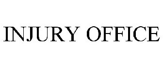 INJURY OFFICE