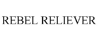REBEL RELIEVER