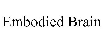 EMBODIED BRAIN