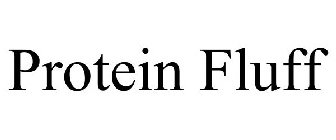 PROTEIN FLUFF