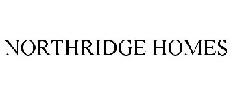 NORTHRIDGE HOMES