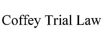 COFFEY TRIAL LAW