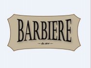 BARBIERE EST. 2014