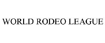 WORLD RODEO LEAGUE