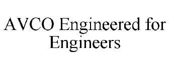 AVCO ENGINEERED FOR ENGINEERS