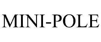 MINI-POLE