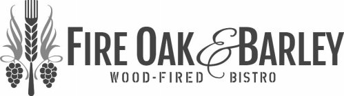 FIRE OAK & BARLEY WOOD-FIRED BISTRO