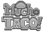 MUCHO TACO!