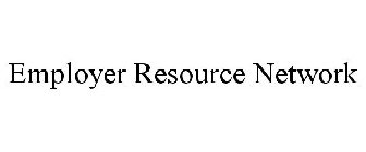 EMPLOYER RESOURCE NETWORK