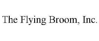 THE FLYING BROOM, INC.