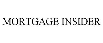 MORTGAGE INSIDER