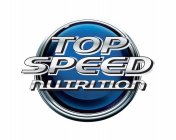 TOP SPEED NUTRITION