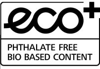 ECO+ PHTHALATE FREE BIO BASED CONTENT