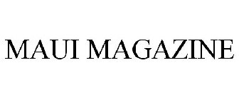 MAUI MAGAZINE