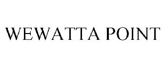 WEWATTA POINT
