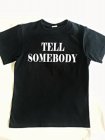 TELL SOMEBODY