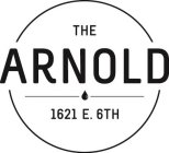 THE ARNOLD 1621 E. 6TH