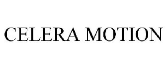 CELERA MOTION