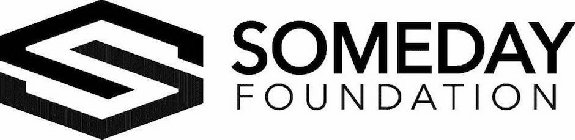 S SOMEDAY FOUNDATION