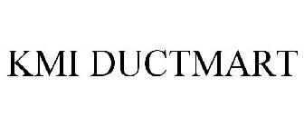 KMI DUCTMART