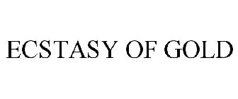 ECSTASY OF GOLD