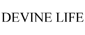 DEVINE LIFE