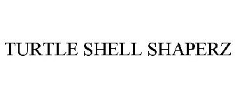 TURTLE SHELL SHAPERZ