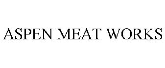 ASPEN MEAT WORKS