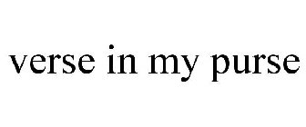VERSE IN MY PURSE