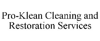 PRO-KLEAN CLEANING AND RESTORATION SERVICES