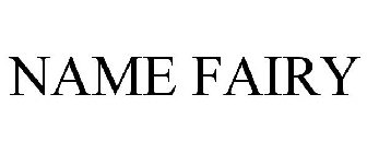 NAME FAIRY