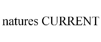 NATURES CURRENT