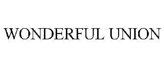 WONDERFUL UNION